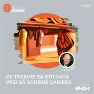 Reconversie Profesională: Când Și Cum Să-ți Schimbi Cariera. Ghid Complet cu Mihai Zânt (S13E08)