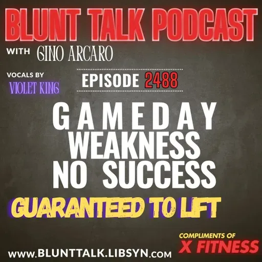2488. Gameday weakness, no success.