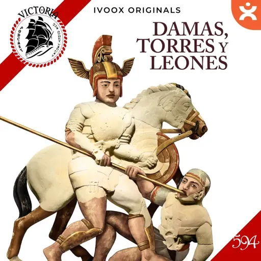 V594 ⚱️ Arte Íbero - Damas, Torres y Leones - Acceso anticipado - Episodio exclusivo para mecenas