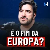 A VERDADE SOBRE A CRISE EUROPEIA QUE NINGUÉM FALA | Corte EP 202