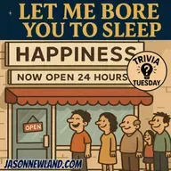 (music) (10 hours) Happiness | Trivia Tuesday | LMBYTS #1469 | Jason Newland | 21st October 2025