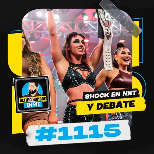 UHEP #1115 - Si, Jacy Jayne es campeona de NXT
