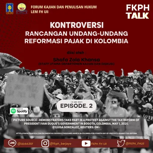 Episode 2: Kontroversi Rancangan Undang-Undang Reformasi Pajak di Kolombia