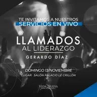 Llamados al liderazgo Ps. GerardoDiaz