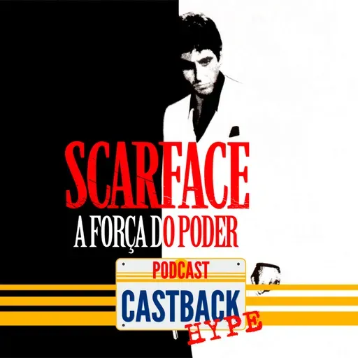 Castback Hype 181: Scarface (1983)