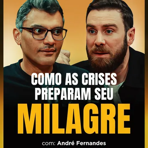 Não Desista nos Momentos de Pressão | ANDRÉ FERNANDES NO BRUNETCAST