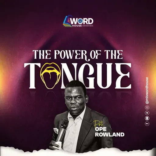 THE POWER OF THE TONGUE