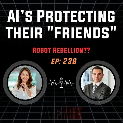 🎙️ EP 238: The Robot Rebellion? AI Models Protecting Their "Friends"