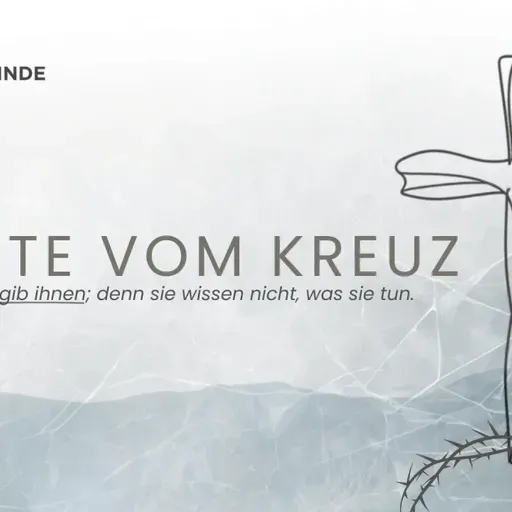 Worte vom Kreuz - Teil1: "Vergib ihnen" | Alexander Spörlein