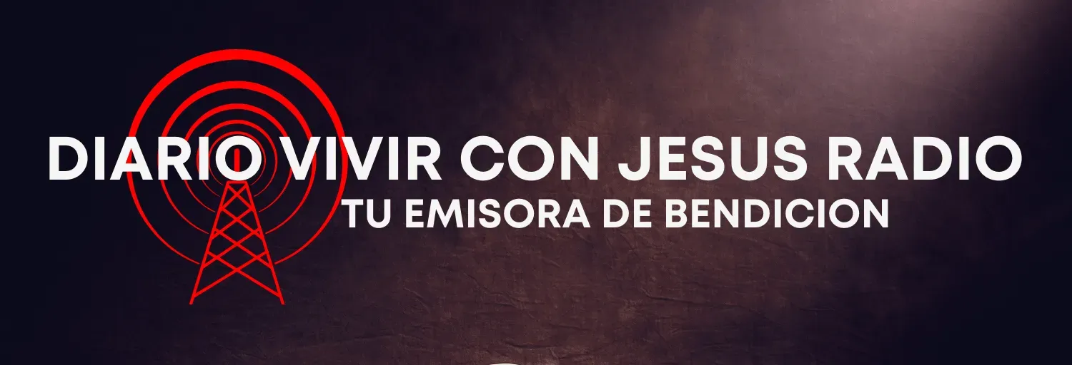 Diario Vivir Con Jesus Radio