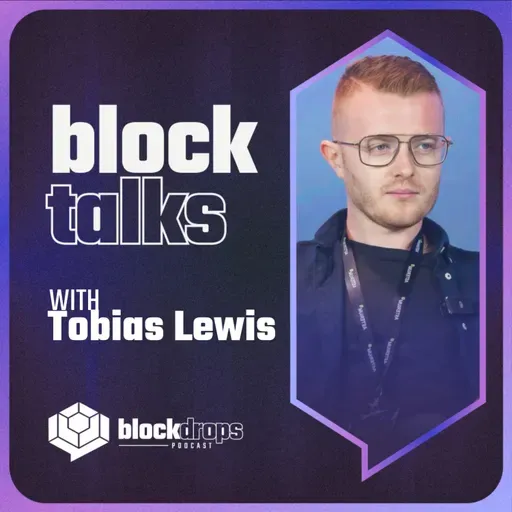 BlockTalks with Tobias Lewis