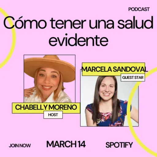 S5 E4 Como tener una salud EVIDENTE