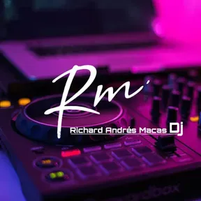 DJ - RICHARD ANDRES MACAS