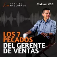 #86 Los 7 pecados del gerente de ventas