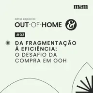 Execução no OOH: processo de compra e melhores estratégias