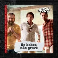 Rolê Errado #066 - Se beber, não grave