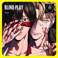 BLIND PLAY UN THRILLER LLENO DE YAOI