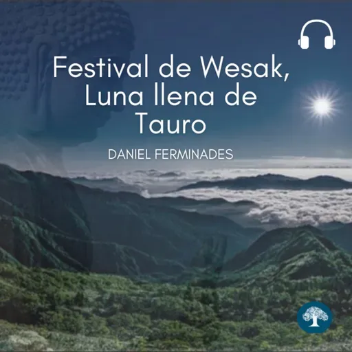 El festival de Wesak, luna llena de Tauro