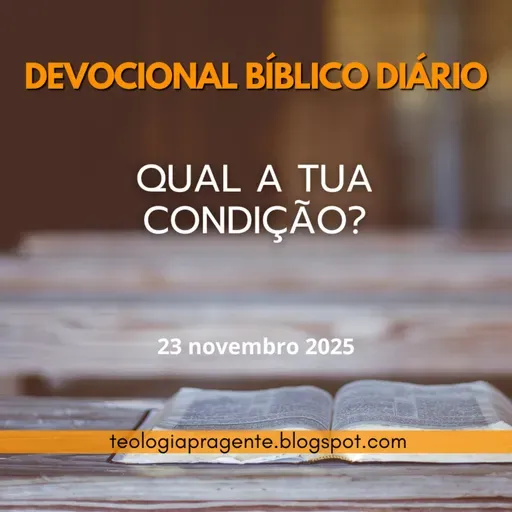 QUAL A TUA CONDIÇÃO?