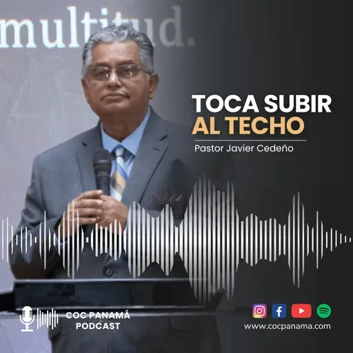 Toca subir al techo - Pastor Javier Cedeño