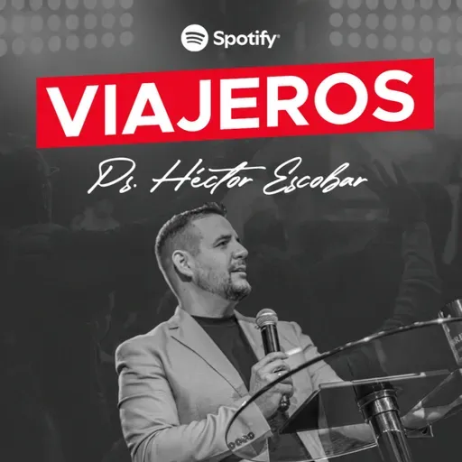 VIAJEROS | Héctor Escobar