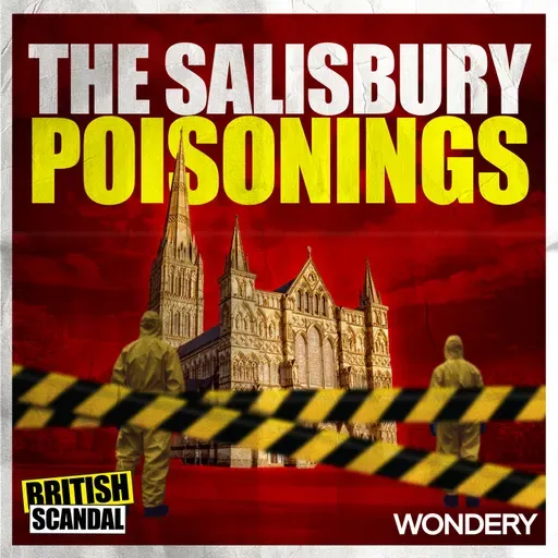 The Salisbury Poisonings | Early Bird | 2
