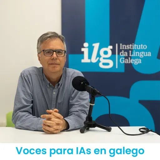 Efer 708 (18-4-25): Doar e validar voces para que as IAs entendan todas as entoacións do galego