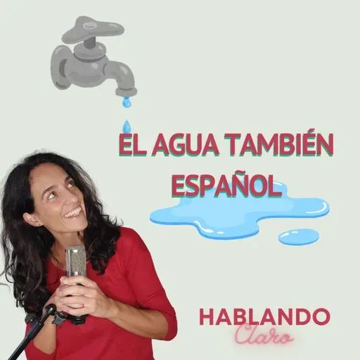 El agua y sus expresiones / Water and its expressions