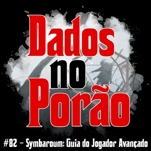 #82 - Symbaroum: Guia do Jogador Avançado