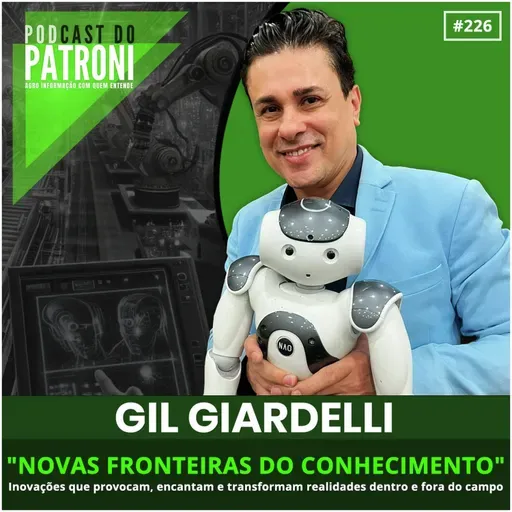 #226 - Novas fronteiras do conhecimento