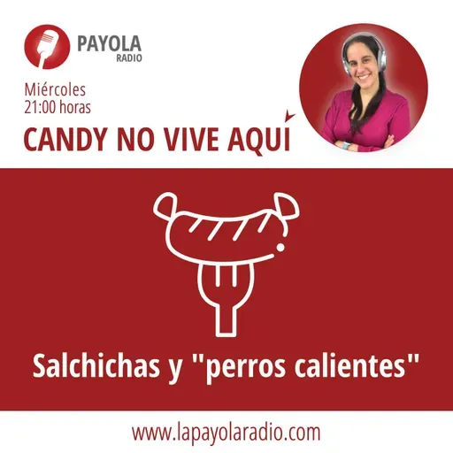 Salchichas y "perros calientes"