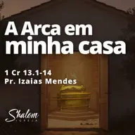 A Arca em minha casa - Pr. Izaias Mendes - 01-03-2026