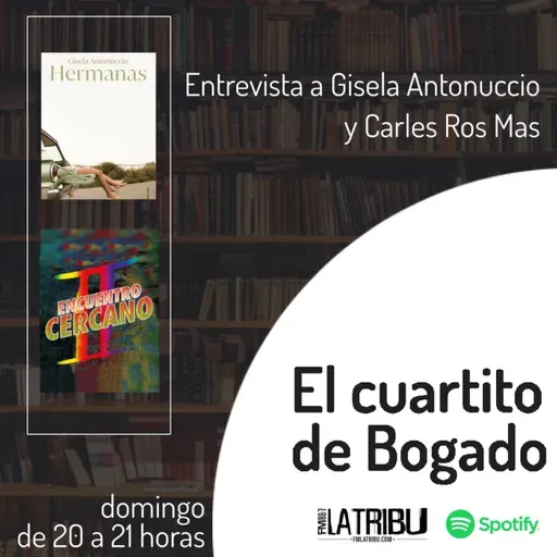 EL CUARTITO DE BOGADO | Gisela Antonuccio y Carles Ros Mas