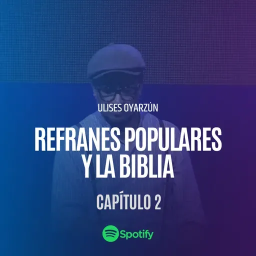 Refranes Populares y la Biblia Capitulo 2