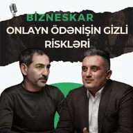 Onlayn ödənişin gizli riskləri və sahibkarın çıxış yolu | Vüqar Cəfərov | Bizneskar
