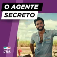 O AGENTE SECRETO: A CRÍTICA DO FILME DO ANO