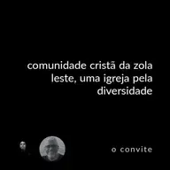 convidei #20: comunidade cristã na zona leste, pela diversidade (convidado especial: pr. daniel santos)
