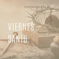 T12 E45 Caminando hacia la cruz