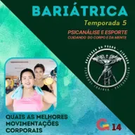 T5 #14 - BARIÁTRICA Orientações e Experiências - QUAIS AS MELHORES MOVIMENTAÇÕES CORPORAIS