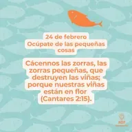 Ocúpate de las pequeñas cosas ~ Devocional de Jóvenes ~ 24 de febrero 2026