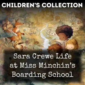Sara Crewe Life at Miss Minchin’s Boarding School