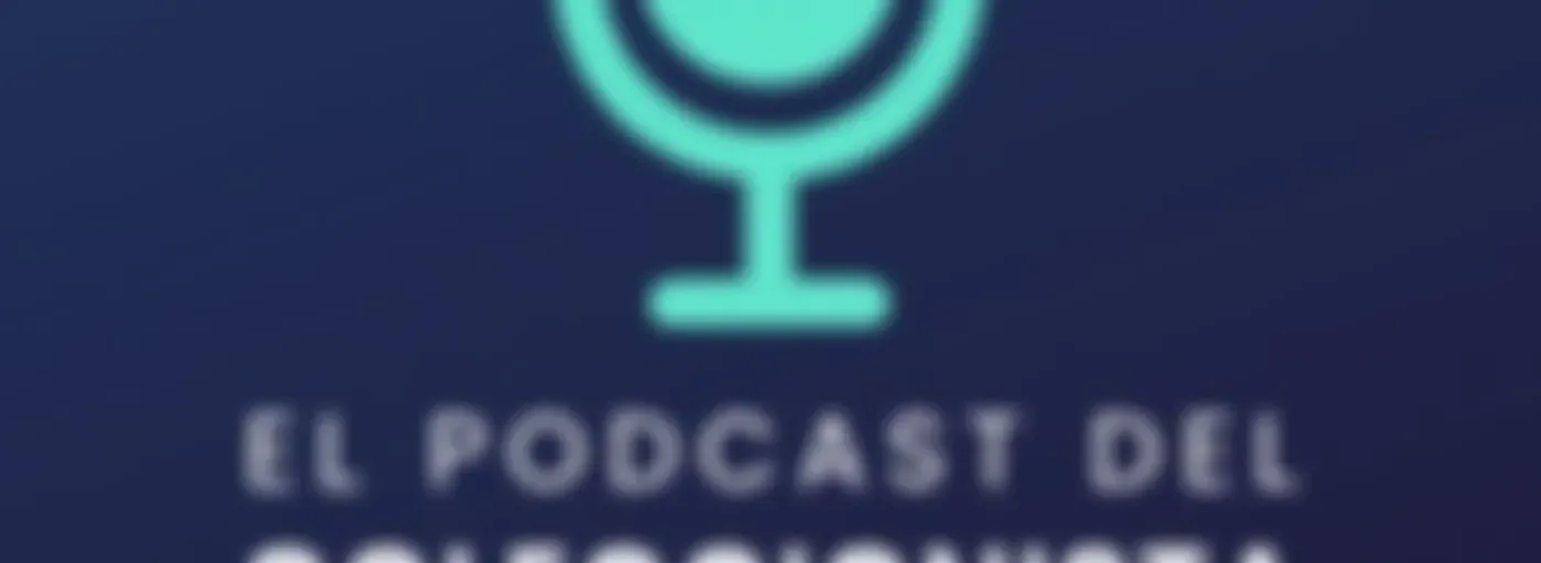 todocoleccion, el Podcast del Coleccionista