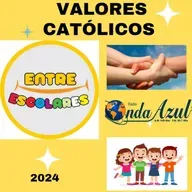 VALORES CATÓLICOS - Entre Escolares