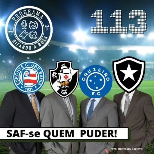 #113 SAF-se quem puder!