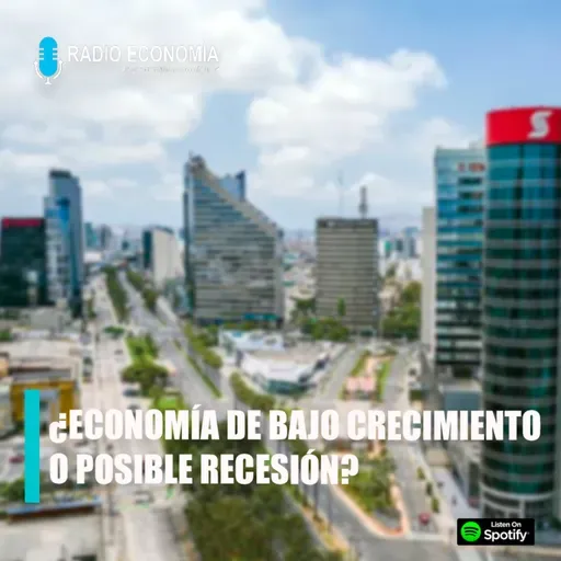 Perú: ¿Economía de bajo crecimiento o recesión?