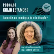 #07T04 - Cannabis na oncologia, tem indicação?