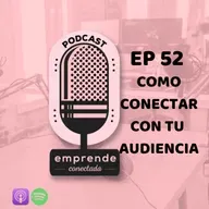 CÓMO CONECTAR CON TU AUDIENCIA