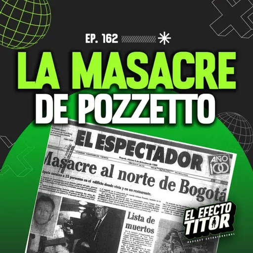 E162. La masacre de Pozzeto
