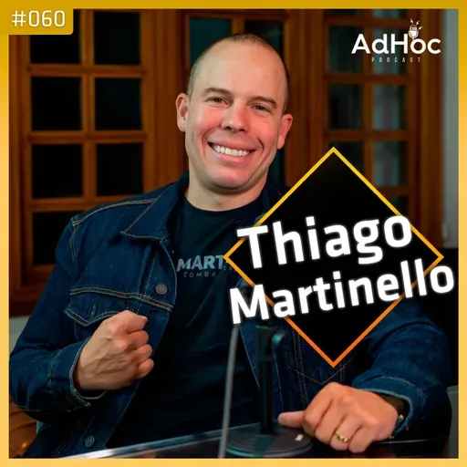 Instrutor de Tiro e Capitão da PMDF, Martinello - AdHoc Podcast #060