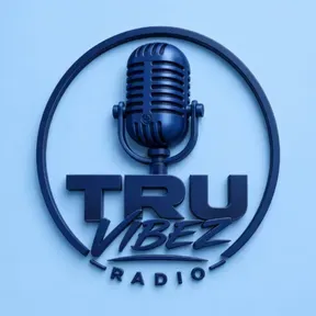 Tru Vibez Radio